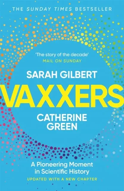 Vaxxers: A Pioneering Moment In Scientific History By Sarah Gilbert 1