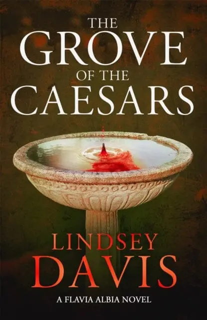 The Grove Of The Caesars By Lindsey Davis 1