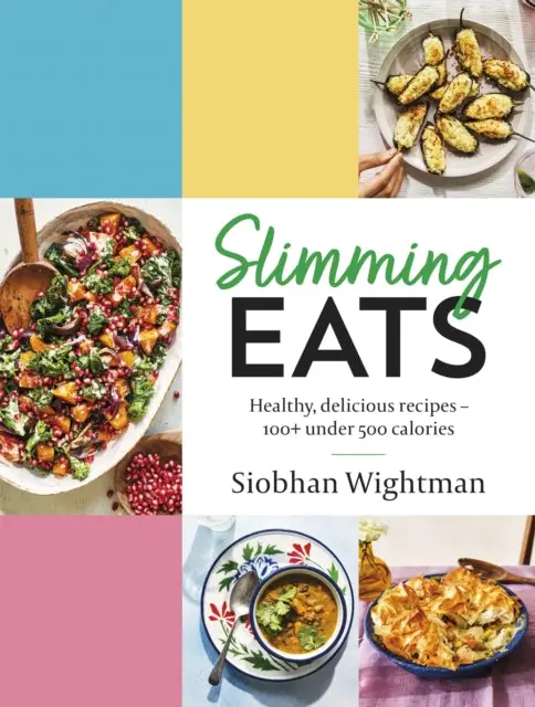 Slimming Eats By Siobhan Wightman 1