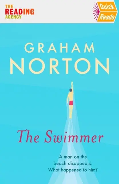 The Swimmer : Quick Reads 2022 By Graham Norton 1