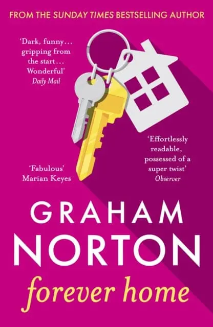 Forever Home : This Summer's Must-Read Novel From Graham Norton 1