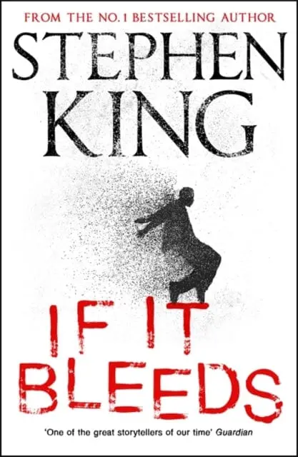 If It Bleeds  By Stephen King 1