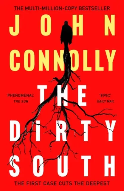 The Dirty South  By John Connolly 1