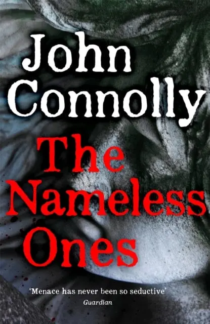 The Nameless Ones  By John Connolly 1