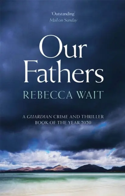 Our Fathers  By Rebecca Wait 1