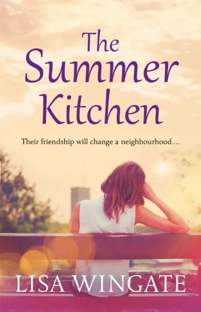 The Summer Kitchen By Lisa Wingate 1