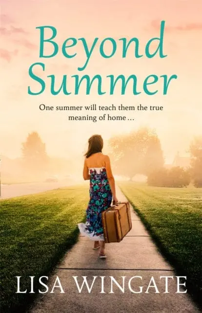 Beyond Summer By Lisa Wingate 1