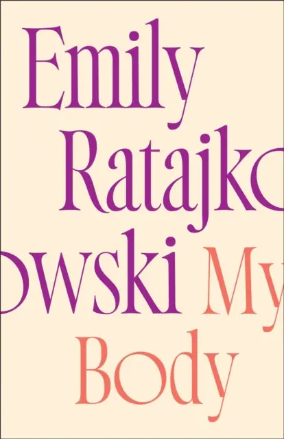 My Body By Emily Ratajkowski 1