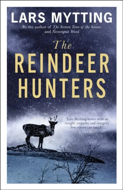 The Reindeer Hunters : The Sister Bells Trilogy Vol. 2 1