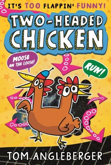 Two-Headed Chicken By Tom Angleberger 1