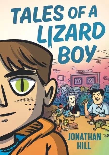 Tales Of A Lizard Boy By Jonathan Hill 1