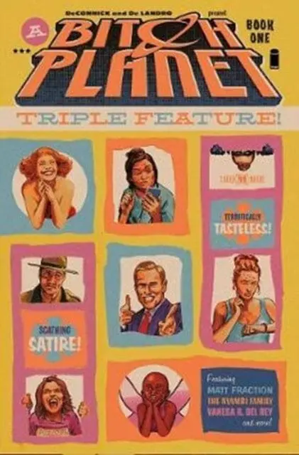 Bitch Planet: Triple Feature Volume 1 By Kelly Sue Deconnick 1