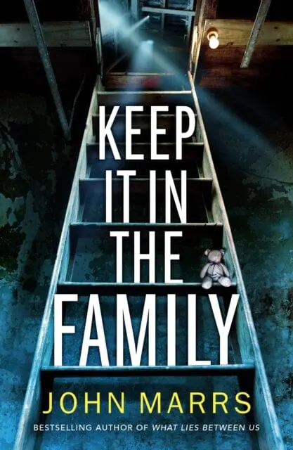 Keep It In The Family By John Marrs 1