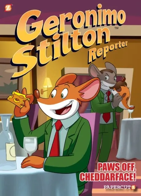 Geronimo Stilton Reporter #6 : Paws Off, Cheddarface! By Geronimo Stilton 1