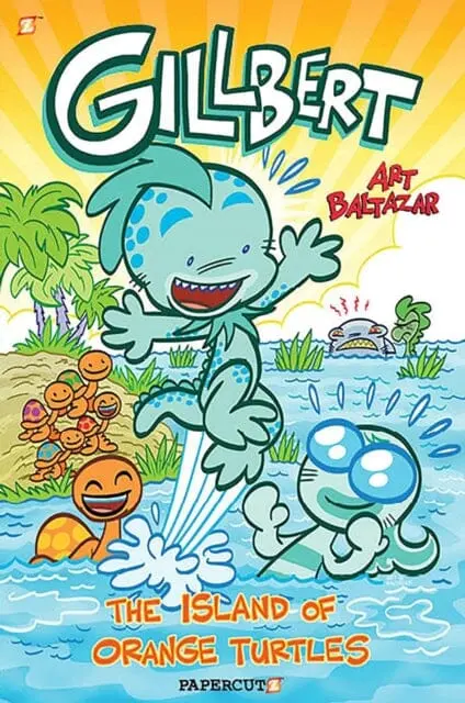 Gillbert #4 : The Island Of The Orange Turtles By Art Baltazar 1