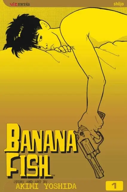 Banana Fish, Vol. 1 By Akimi Yoshida 1