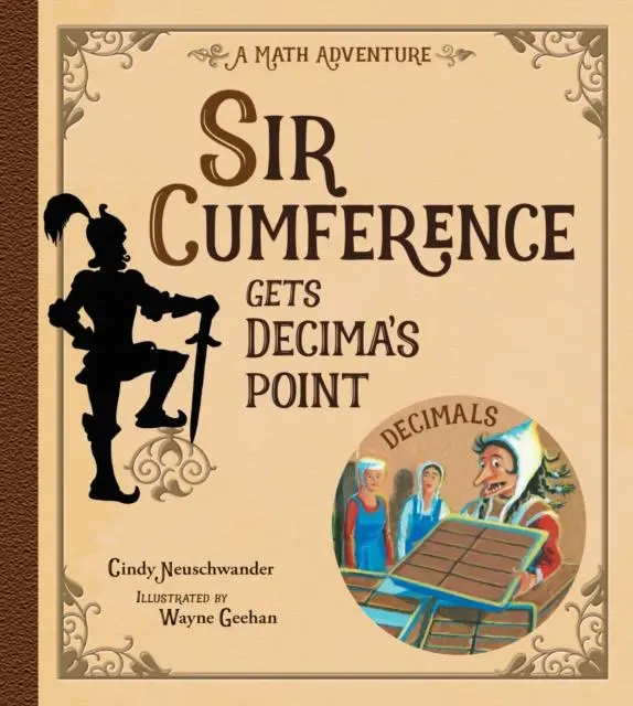 Sir Cumference Gets Decima's Point 1