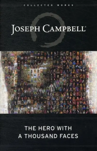 The Hero With A Thousand Faces By Joseph Campbell 1