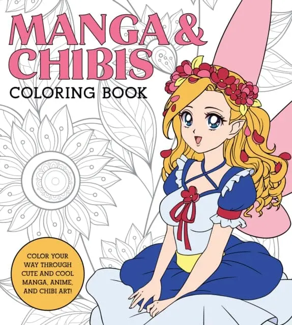 Manga & Chibis Coloring Book : Color Your Way Through Cute And Cool Manga, Anime, And Chibi Art! By Walter Foster Creative Team 1