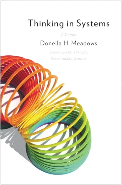 Thinking In Systems  By Donella Meadows 1