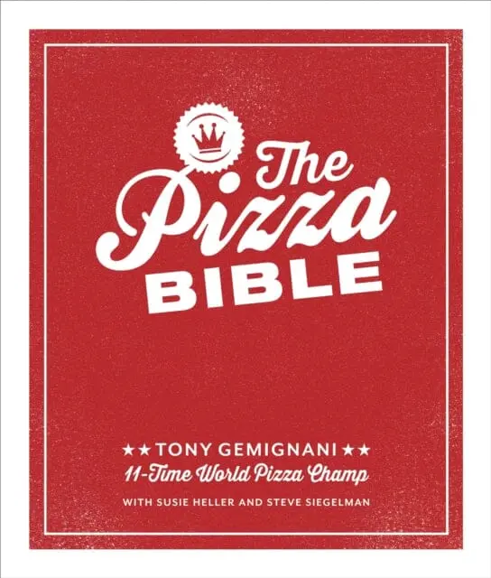 The Pizza Bible By Tony Gemignani 1