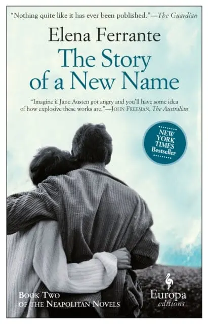 The Story Of A New Name: Book 2 By Elena Ferrante 1