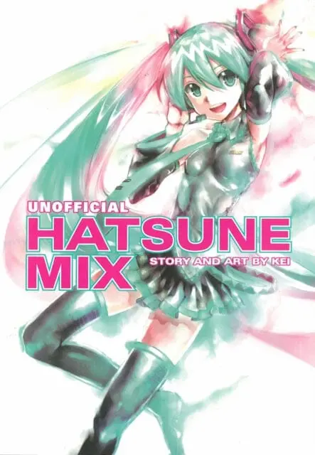 Hatsune Miku: Unofficial Hatsune Mix By Kei 1