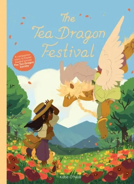 The Tea Dragon Festival By Katie O'neill 1