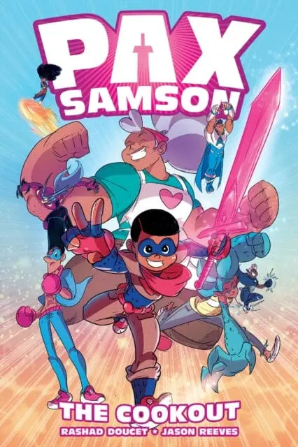 Pax Samson Vol. 1 : The Cookout By Rashad Doucet 1