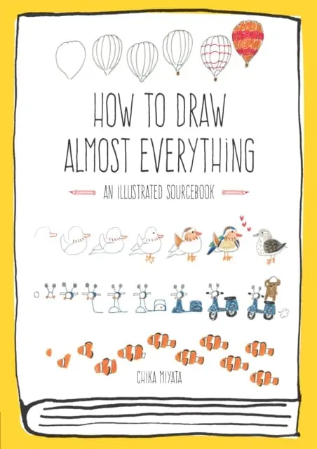How To Draw Almost Everything: An Illustrated Sourcebook By Chika Miyata 1