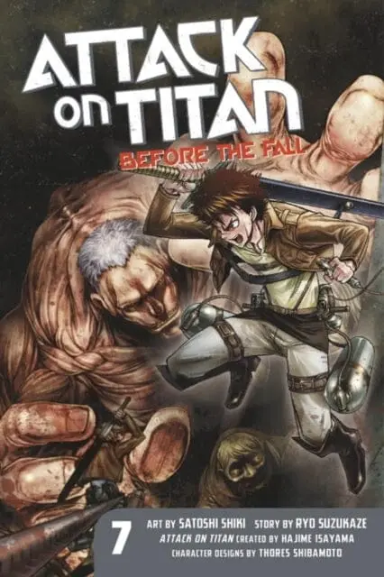 Attack On Titan: Before The Fall 7 By Hajime Isayama 1