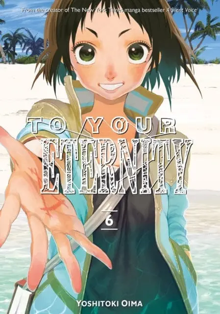 To Your Eternity 6 By Yoshitoki Oima 1
