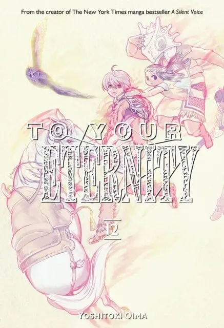 To Your Eternity 12 By Yoshitoki Oima 1