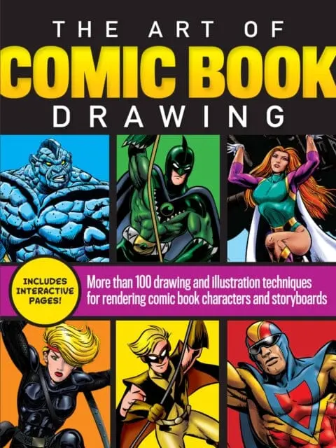 The Art Of Comic Book Drawing : More Than 100 Drawing And Illustration Techniques For Rendering Comic Book Characters And Storyboards By Maury Aaseng 1