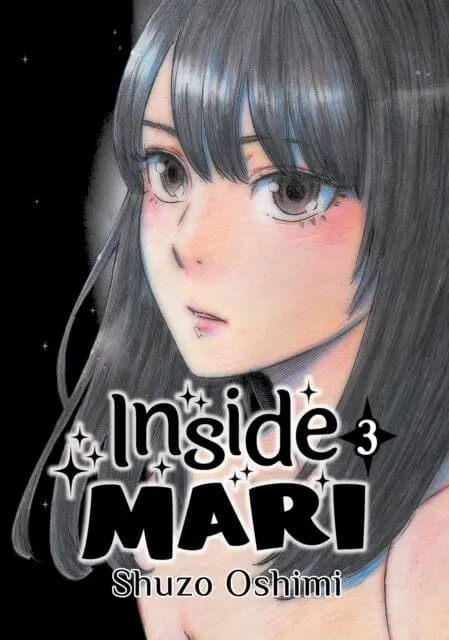 Inside Mari, Volume 3 By Shuzo Oshimi 1