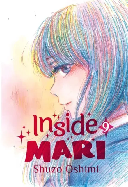 Inside Mari, Volume 9 By Shuzo Oshimi 1
