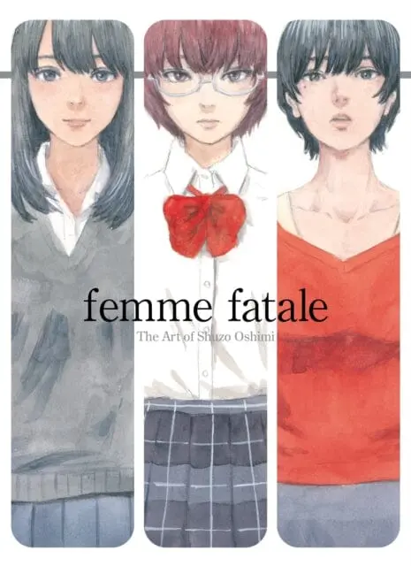 Femme Fatale : The Art Of Shuzo Oshimi By Shuzo Oshimi 1