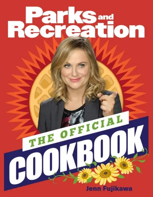 Parks And Recreation: The Official Cookbook By Jenn Fujikawa 1