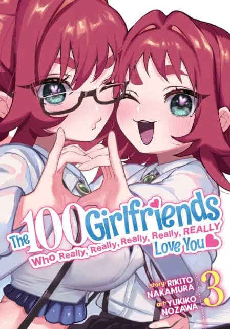 The 100 Girlfriends Who Really, Really, Really, Really, Really Love You Vol. 3 By Rikito Nakamura 1