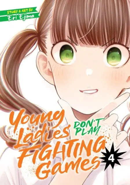 Young Ladies Don't Play Fighting Games Vol. 4 By Eri Ejima 1