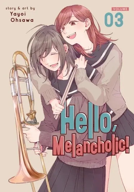 Hello, Melancholic! Vol. 3 By Yayoi Ohsawa 1