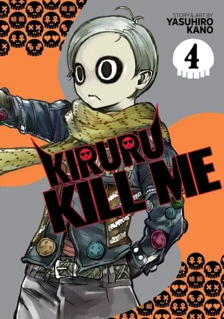 Kiruru Kill Me Vol. 4 By Yasuhiro Kano 1