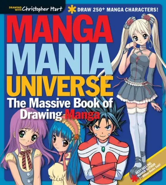 Manga Mania Universe : The Massive Book Of Drawing Manga By Christopher Hart 1