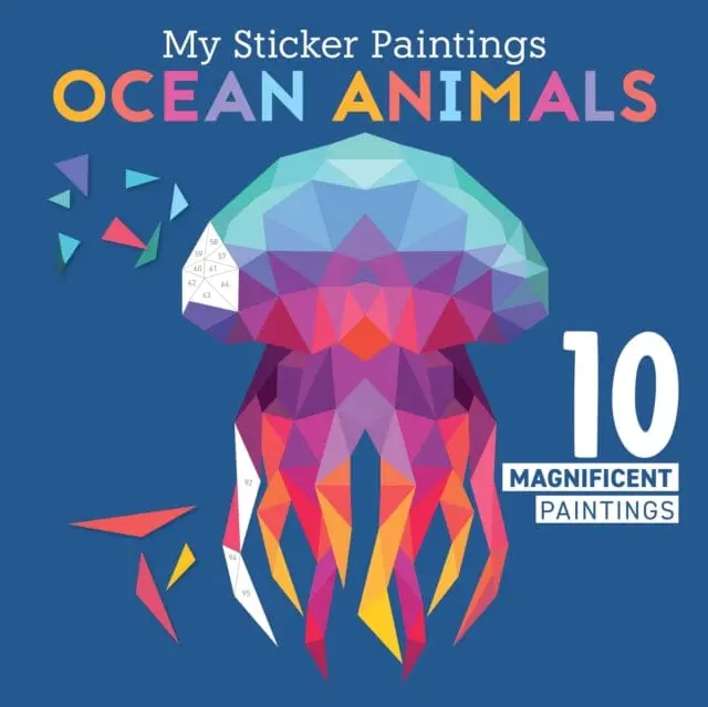 My Sticker Paintings: Ocean Animals : 10 Magnificent Paintings By  Clorophyl Editions 1