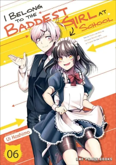 I Belong To The Baddest Girl At School Volume 06 By Ui Kashima 1