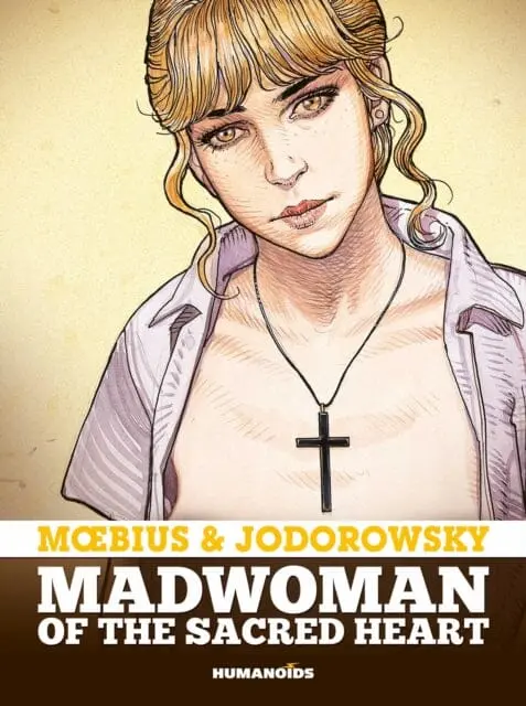 Madwoman Of The Sacred Heart By Alejandro Jodorowsky 1