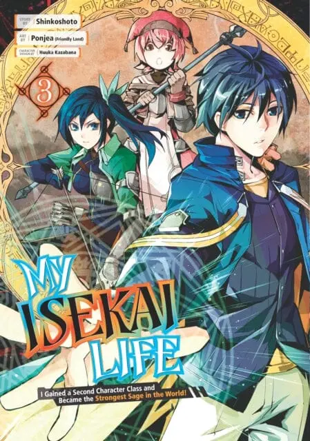 My Isekai Life 03: I Gained A Second Character Class And Became The Strongest Sage In The World! By Shinkoshoto 1