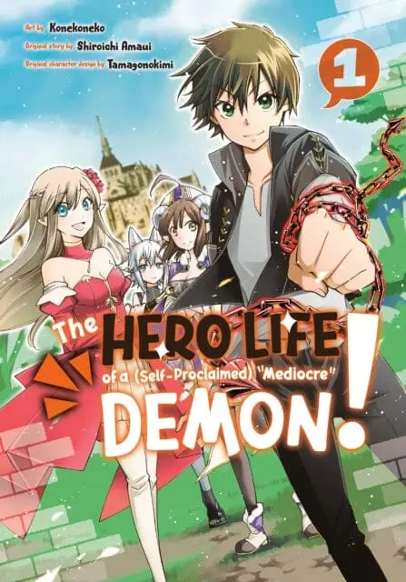 The Hero Life Of A (Self-Proclaimed) Mediocre Demon! 1 By Shiroichi Amaui 1