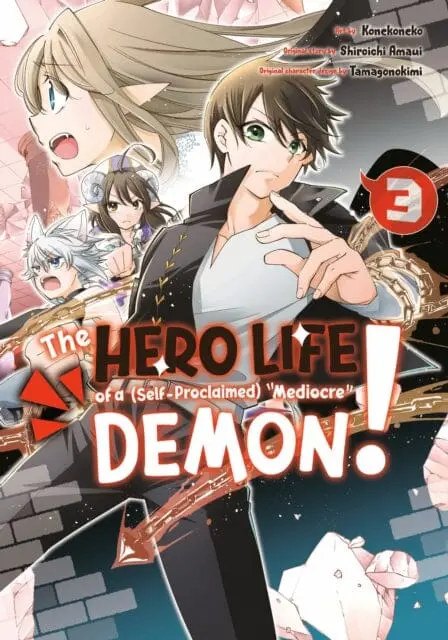 The Hero Life Of A (Self-Proclaimed) Mediocre Demon! 3 By Shiroichi Amaui 1
