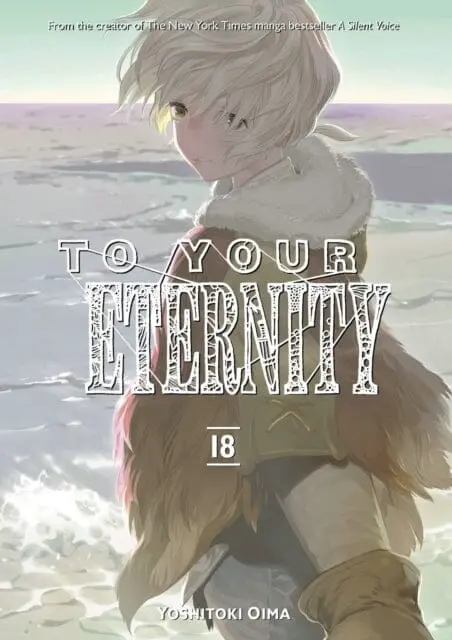 To Your Eternity 18 By Yoshitoki Oima 1
